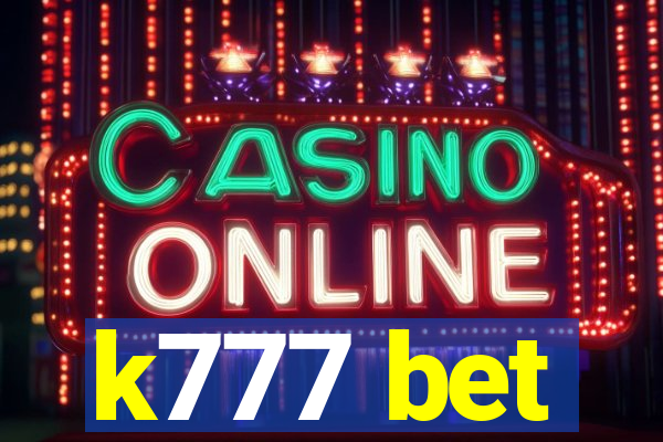 k777 bet